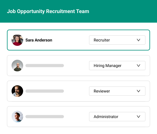 Designate a recruitment team and assign tasks to people.